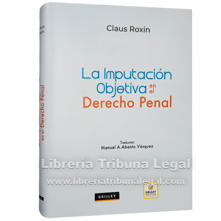 La Imputaci N Objetiva En El Derecho Penal