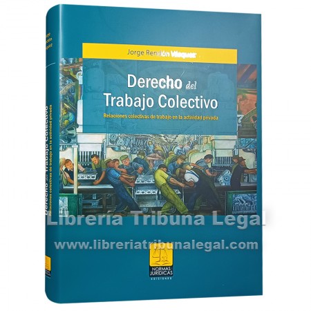 DERECHO COLECTIVO DEL TRABAJO