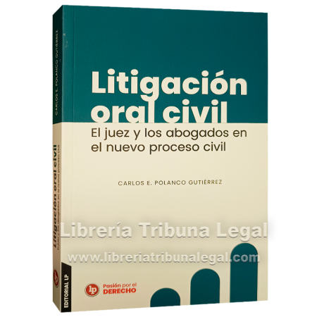 LITIGACIÓN ORAL CIVIL. EL...