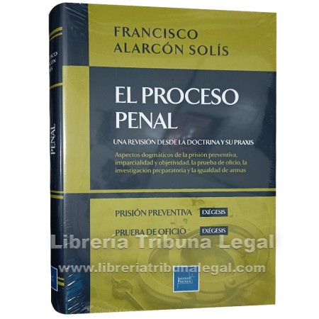 EL PROCESO PENAL. UNA...