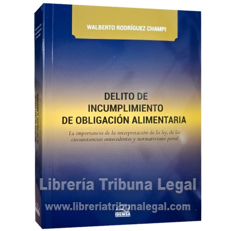 DELITO DE INCUMPLIMIENTO DE...