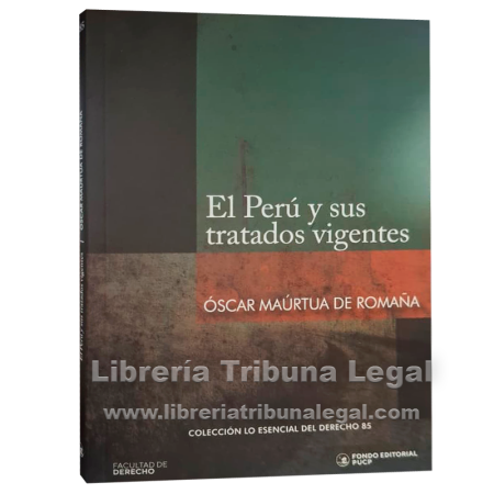 EL PERÚ Y SUS TRATADOS...