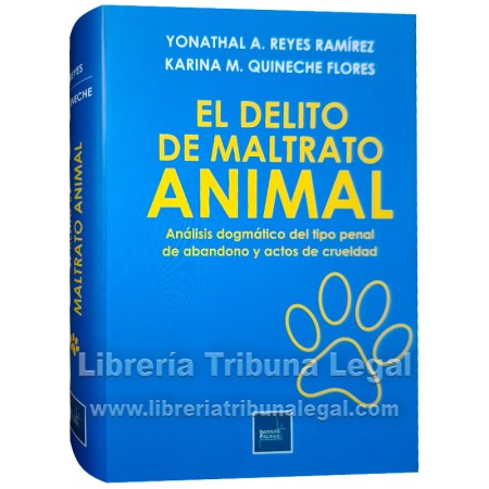 EL DELITO DE MALTRATO ANIMAL