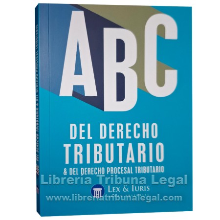 ABC DEL DERECHO TRIBUTARIO...