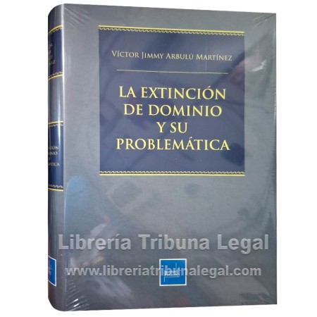 LA EXTINCIÓN DE DOMINIO Y...