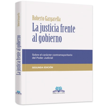 LA JUSTICIA FRENTE AL GOBIERNO