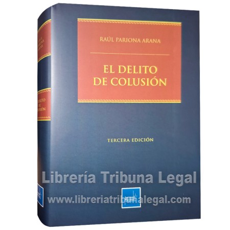 EL DELITO DE COLUSIÓN 2026