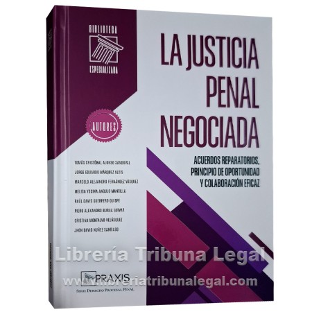 LA JUSTICIA PENAL NEGOCIADA