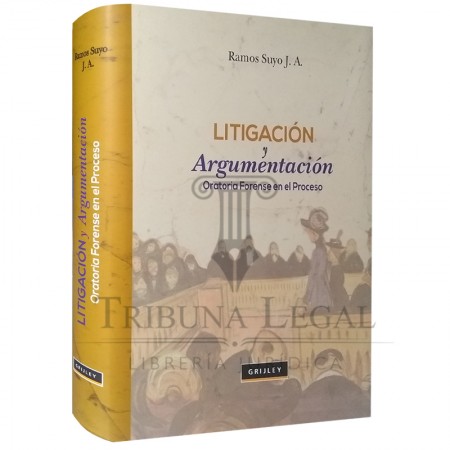 LITIGACIÓN Y ARGUMENTACIÓN...