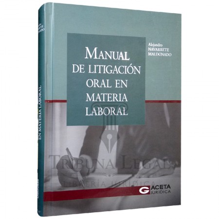 MANUAL DE LITIGACIÓN ORAL...